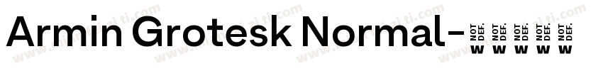 Armin Grotesk Normal字体转换